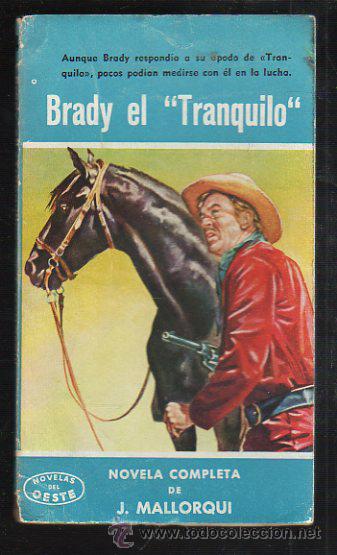 Tebeos: NOVELAS DEL OESTE. J. MALLORQUI. BRADY EL TRANQUILO. N&ordm; 54. EDICIONES CLIPER - Foto 1