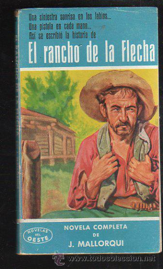 Tebeos: NOVELAS DEL OESTE. J. MALLORQUI. EL RANCHO DE LA FLECHA. N&ordm; 5. EDICIONES CLIPER - Foto 1