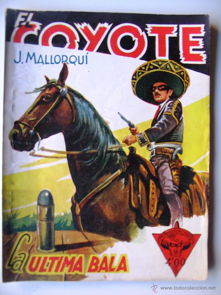 Tebeos: El coyote - N&uacute;mero 67 - La &uacute;ltima bala - A&ntilde;o 1948 - Foto 1