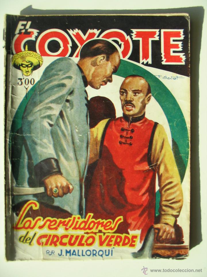 Tebeos: El Coyote - N&uacute;mero 45 - Los servidores del circulo verde - A&ntilde;o 1947 - Foto 1