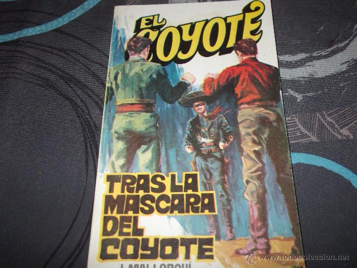 Tebeos: EL COYOTE - TRAS LA MASCARA DEL COYOTE - N&ordm; 21 - Foto 1