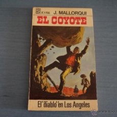Tebeos: NOVELA DE:EL COYOTE,Nº22,AÑO 1968,DE J.MALLORQUI. Lote 49681408