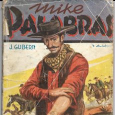 Tebeos: MIKE PALABRAS POR J. GUBERN. PRIMERA EDICIÓN 1947. Nº11: MIGUEL SEGOVIA. Lote 46603164