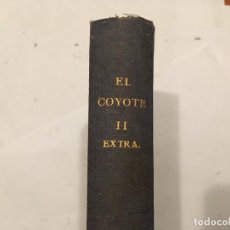 Tebeos: NOVELA EL COYOTE, TOMO II EXTRA LA MANO DEL COYOTE 4 REVISTAS,PRIMERA EDICION 1946 EDICIONES CLIPER