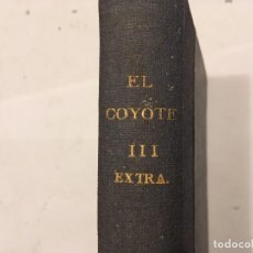 Tebeos: NOVELA EL COYOTE TOMO III EXTRA CON 3 NOVELAS, PRIMERA EDICION 1946 EDICIONES CLIPER