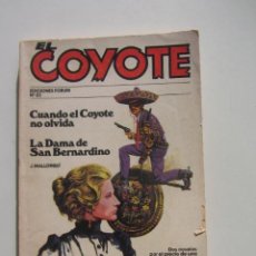 Tebeos: EL COYOTE - Nº 82 FORUM 1983 - CUANDO EL COYOTE NO OLVIDA - LA DAMA DE SAN BERNARDINO ARX172