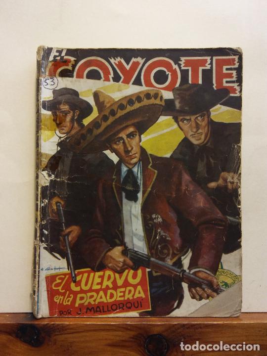 Tebeos: EL CUERVO EN LA PRADERA. EL COYOTE. J. MALLORQU&Iacute;. EDICIONES CLIPER - Foto 1