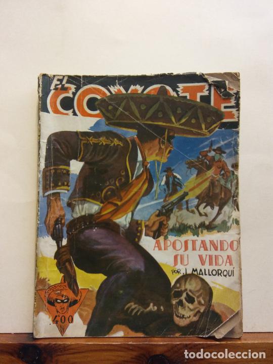 Tebeos: APOSTANDO SU VIDA. EL COYOTE. J. MALLORQU&Iacute;. EDICIONES CLIPER - Foto 1