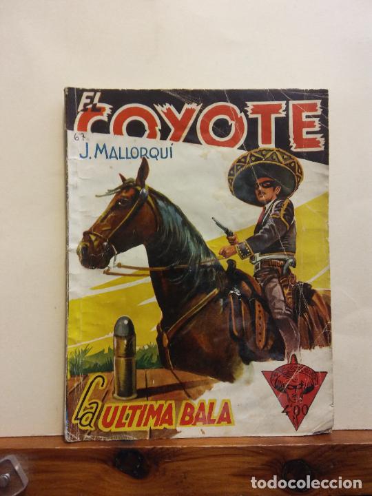 Tebeos: LA &Uacute;LTIMA BALA. EL COYOTE. J. MALLORQU&Iacute;. EDICIONES CLIPER - Foto 1