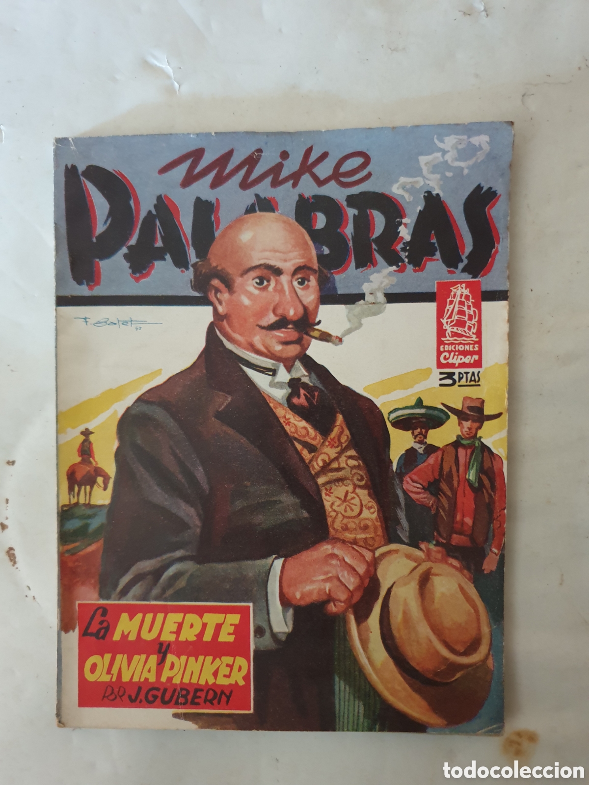Tebeos: MIKE PALABRAS, LA MUERTE Y OLIVIA PINKER. E.D. CLIPER. N&deg;1 - Foto 1