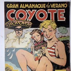 Tebeos: EL COYOTE, EDICIONES CLIPER 1947 ” GRAN ALMANAQUE DE VERANO” NUMERO 25