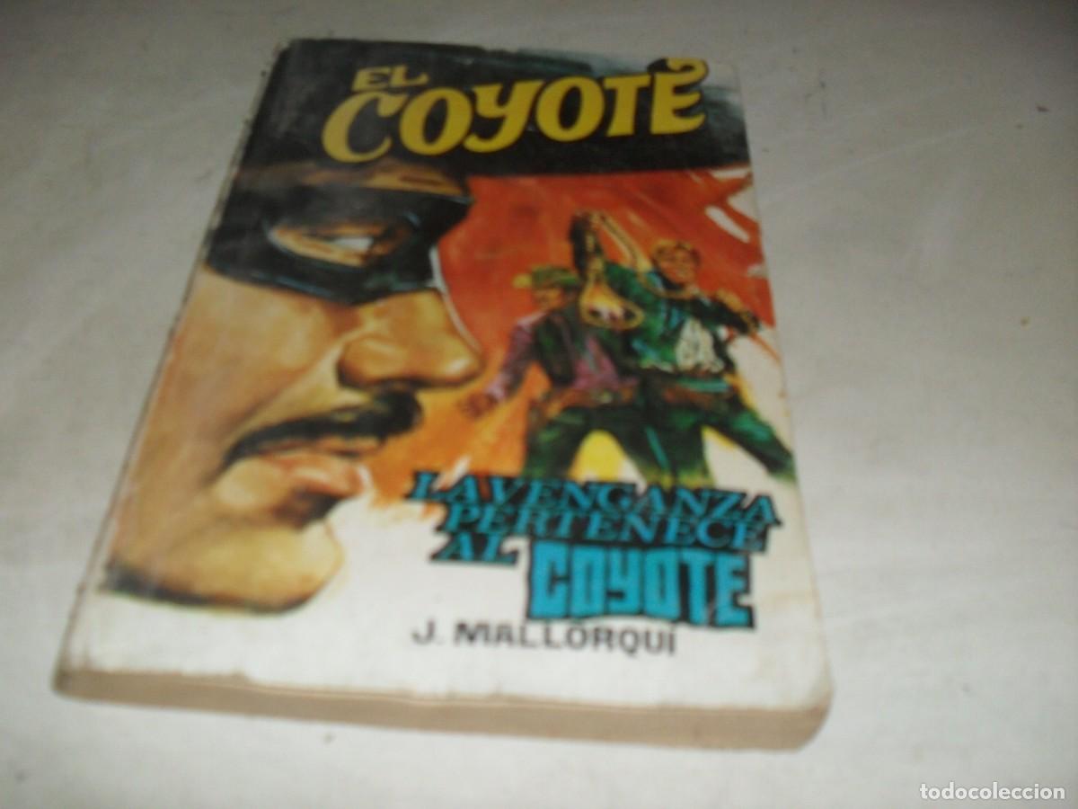 Tebeos: NOVELA EL COYOTE N&ordm; 179,LA VENGANZA PERTENECE AL COYOTE,CON DIBUJOS DE C.PRUNES,192.FAVENCIA,1973
