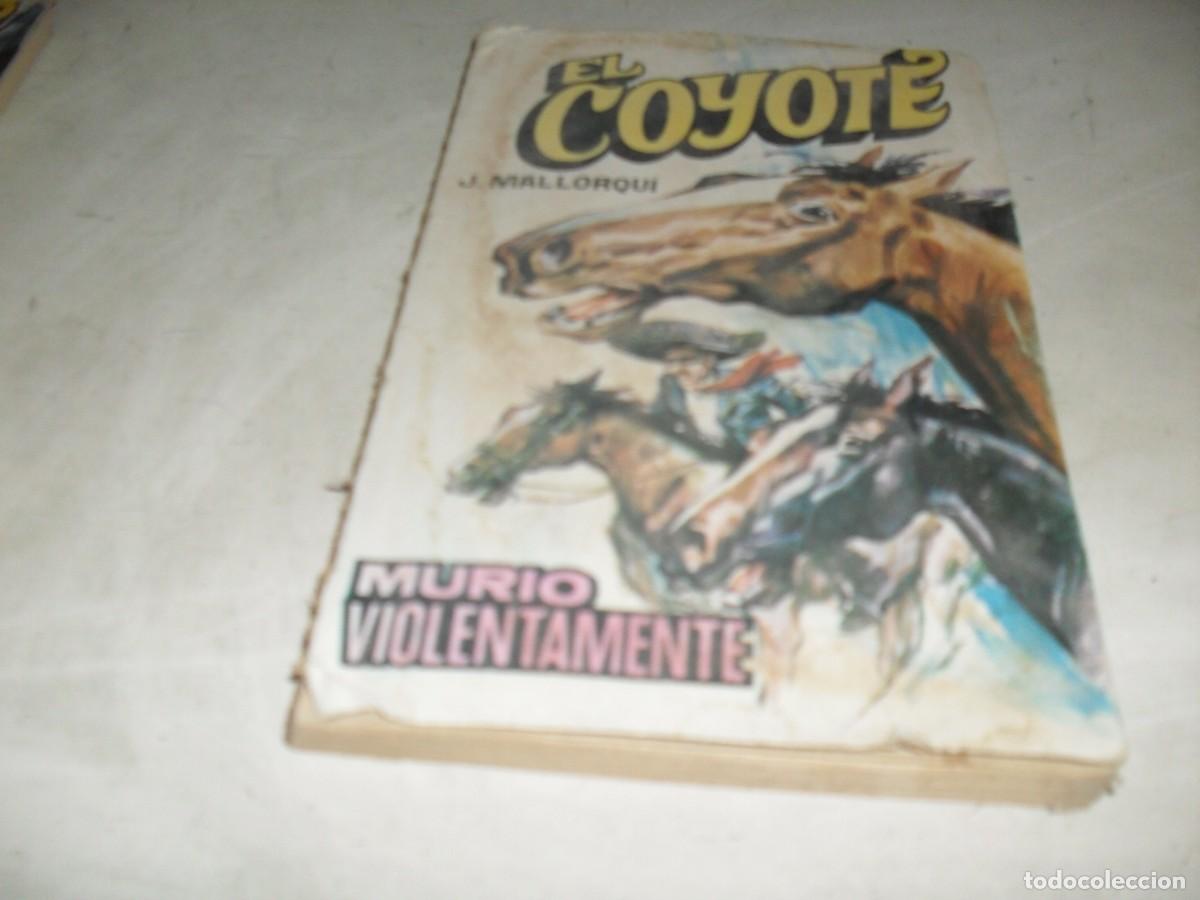 Tebeos: NOVELA EL COYOTE N&ordm; 177,MURIO VIOLENTAMENTE,CON DIBUJOS DE C.PRUNES,192.FAVENCIA,1973