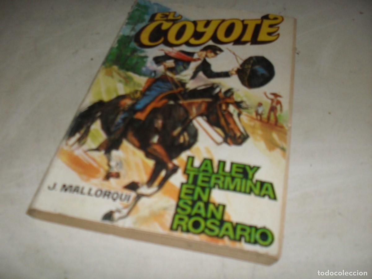 Tebeos: NOVELA EL COYOTE N&ordm; 174,LA LEY TERMINA EN SAN ROSARIO,CON DIBUJOS DE C.PRUNES,192.FAVENCIA,1973
