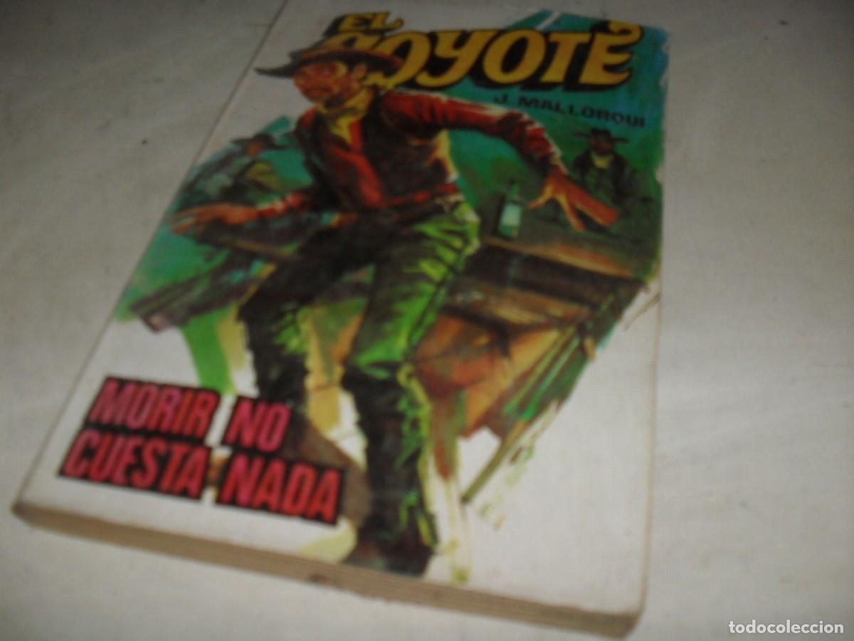 Tebeos: NOVELA EL COYOTE N&ordm; 171,MORIR NO CUESTA NADA,CON DIBUJOS DE C.PRUNES,192.FAVENCIA,1973