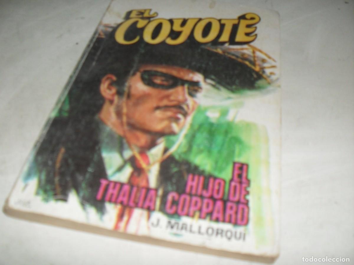 Tebeos: NOVELA EL COYOTE N&ordm; 146,EL HIJO DE THALIA COPPARD,CON DIBUJOS DE C.PRUNES,192.FAVENCIA,1973