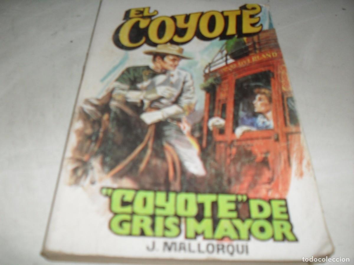 Tebeos: NOVELA EL COYOTE N&ordm; 144,COYOTE DE GRIS MAYOR,CON DIBUJOS DE C.PRUNES,192.FAVENCIA,1973