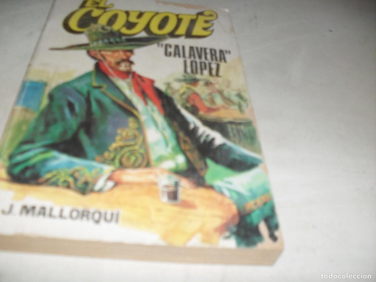 Tebeos: NOVELA EL COYOTE N&ordm; 67,CALAVERA LOPEZ,CON DIBUJOS DE C.PRUNES,192.FAVENCIA,1973