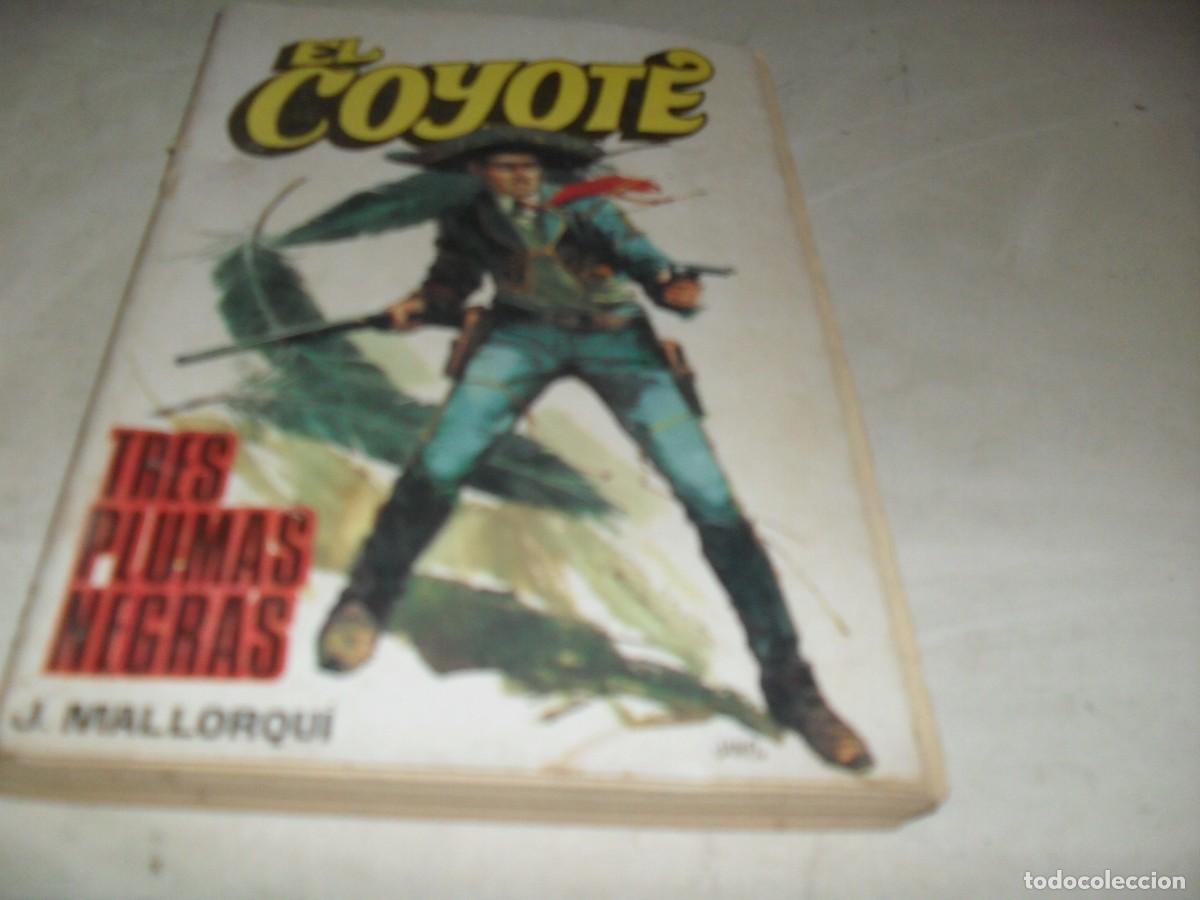 Tebeos: NOVELA EL COYOTE N&ordm; 65,TRES PLUMAS NEGRAS,CON DIBUJOS DE C.PRUNES,192.FAVENCIA,1973