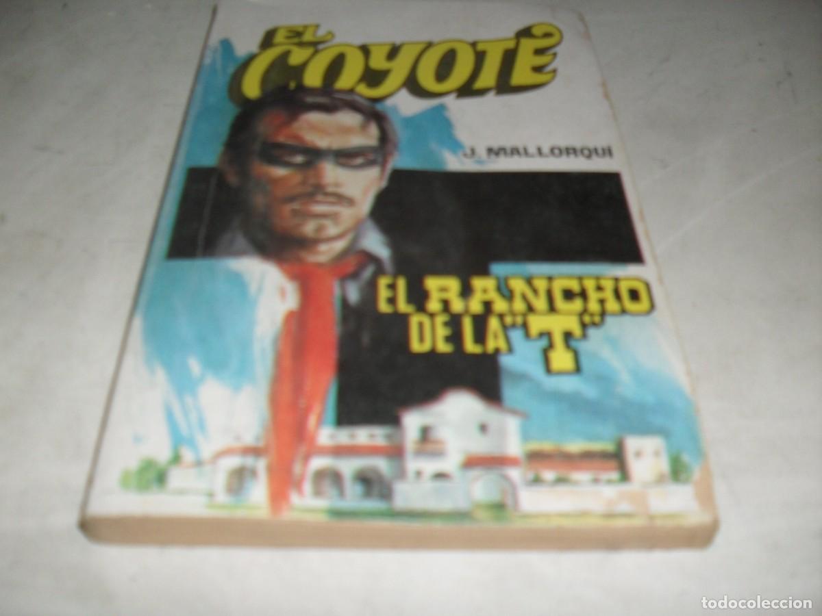 Tebeos: NOVELA EL COYOTE N&ordm; 62,EL RANCHO DE LA T,CON DIBUJOS DE C.PRUNES,192.FAVENCIA,1973