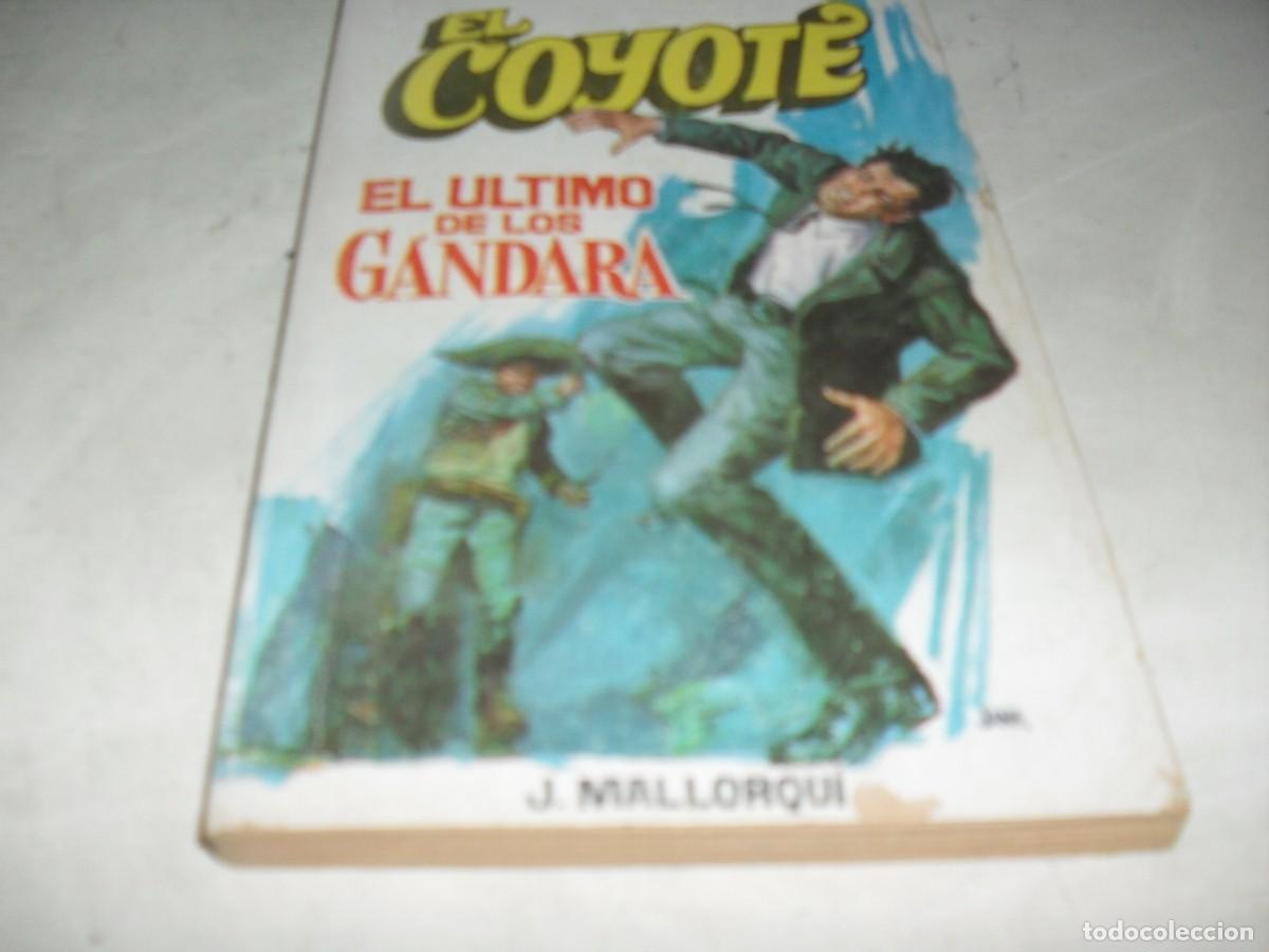 Tebeos: NOVELA EL COYOTE N&ordm; 61,EL ULTIMO DE LOS GANDARA,CON DIBUJOS DE C.PRUNES,192.FAVENCIA,1973