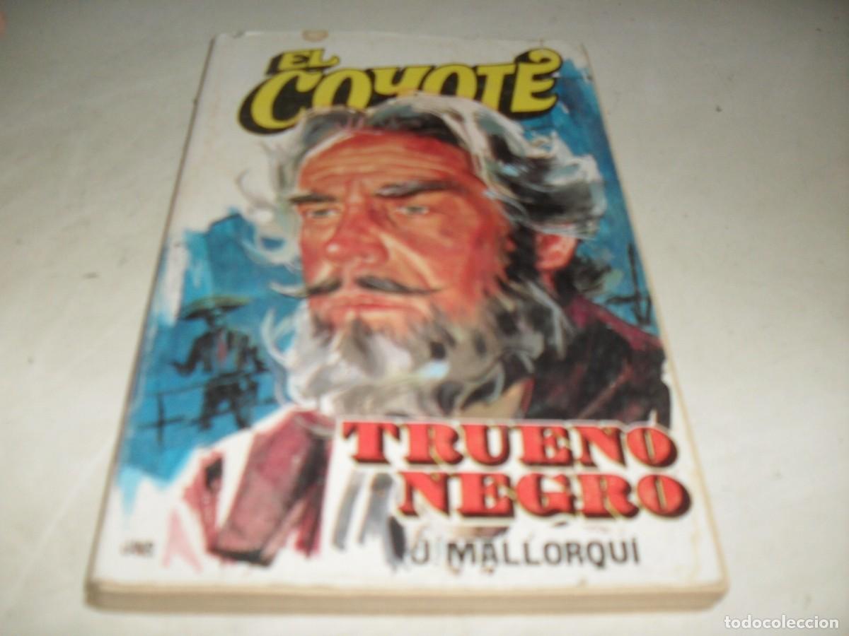 Tebeos: NOVELA EL COYOTE N&ordm; 51,TRUENO NEGRO,CON DIBUJOS DE C.PRUNES,192.FAVENCIA,1973