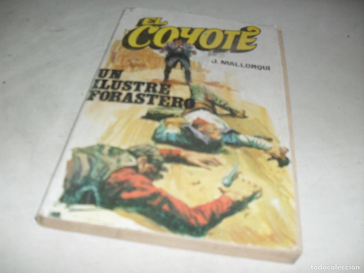 Tebeos: NOVELA EL COYOTE N&ordm; 49,UN ILUSTRE FORASTERO,CON DIBUJOS DE C.PRUNES,192.FAVENCIA,1973
