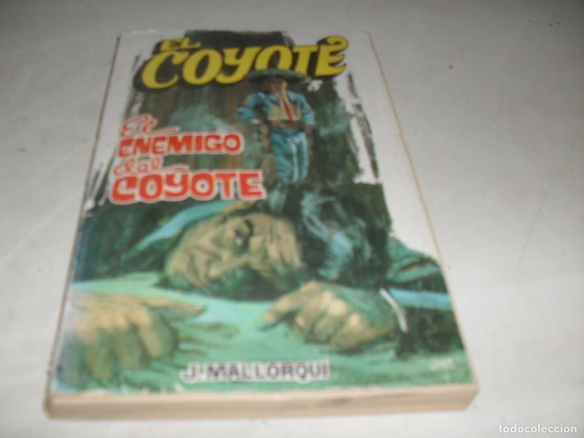 Tebeos: NOVELA EL COYOTE N&ordm; 46,EL ENEMIGO DEL COYOTE,CON DIBUJOS DE C.PRUNES,192.FAVENCIA,1973