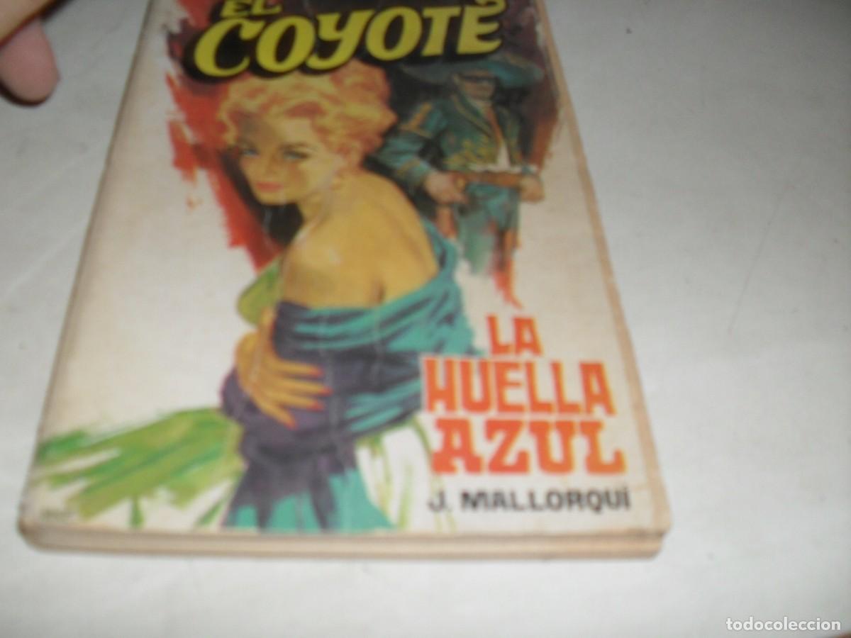 Tebeos: NOVELA EL COYOTE N&ordm; 39,LA HUELLA AZUL,CON DIBUJOS DE C.PRUNES,192.FAVENCIA,1973