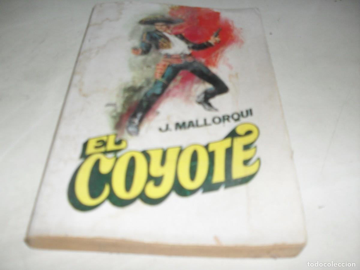 Tebeos: NOVELA EL COYOTE N&ordm; 1,EL PRIMERO,CON DIBUJOS DE R.DE LA FUENTE,192.FAVENCIA,1973