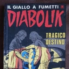 Tebeos: DIABOLIK, Nº 346: TRAGICO DESTINO - VOLUMEN DE 130 PAGINAS - EN ITALIANO