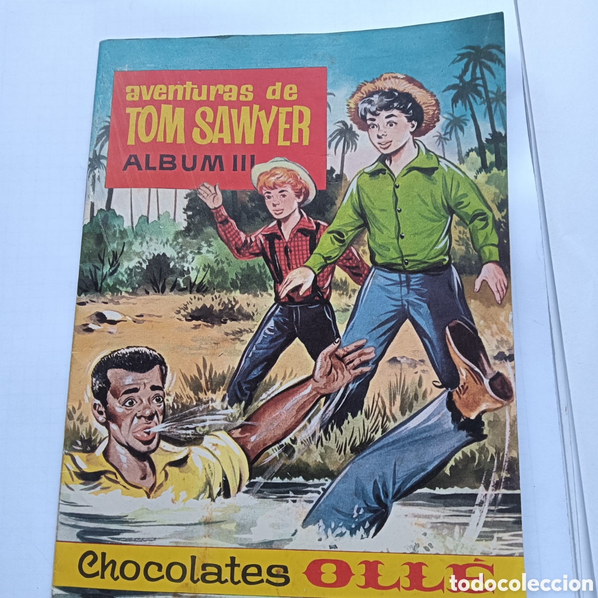 Tebeos: Album III TOM SAWYER CHOCOLATE OLLE VACIO