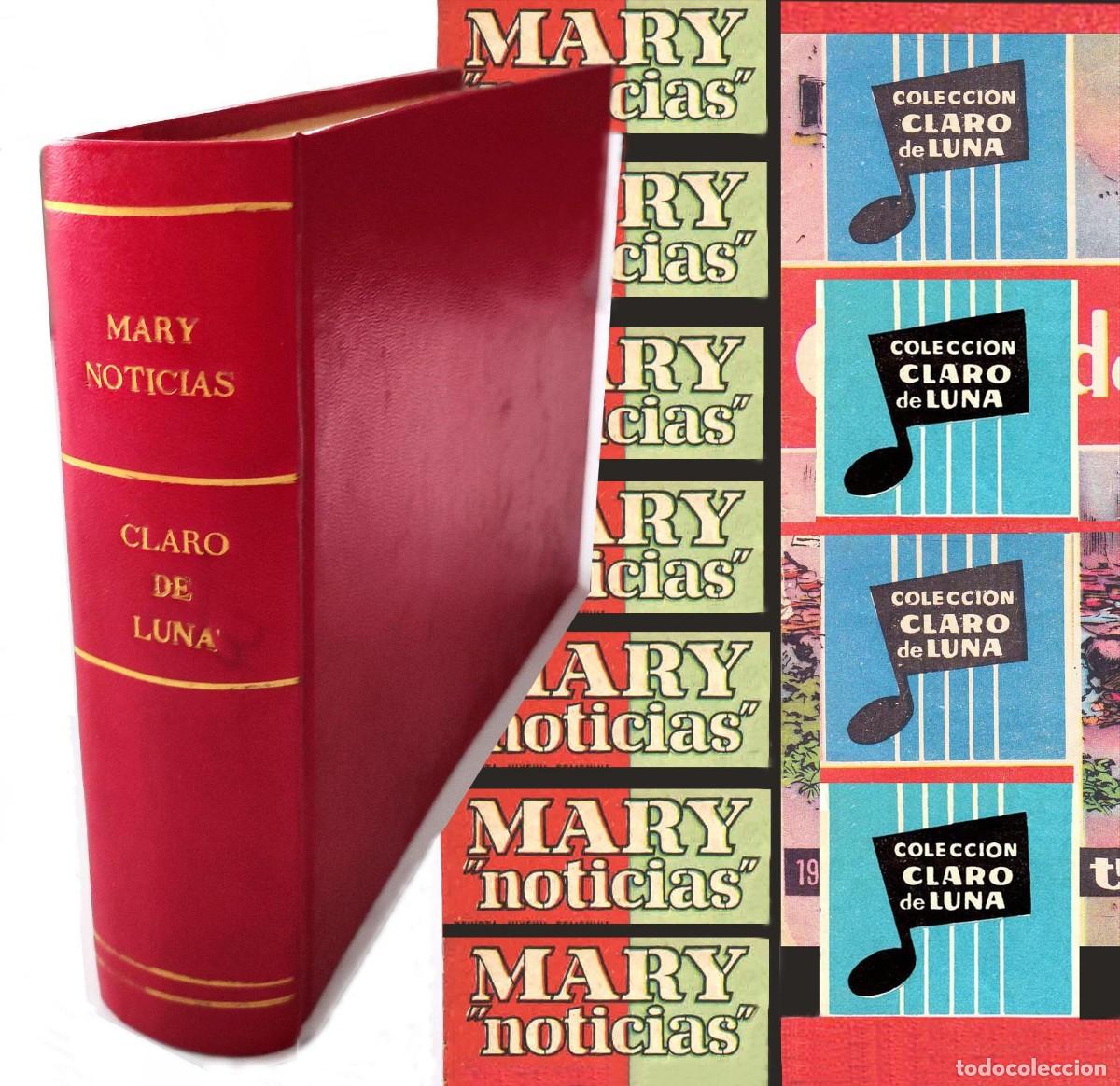 Tebeos: Tomo MARY NOTICIAS/CLARO DE LUNA, Ibero Mundial de Ediciones 1962 y 1959 respectivamente