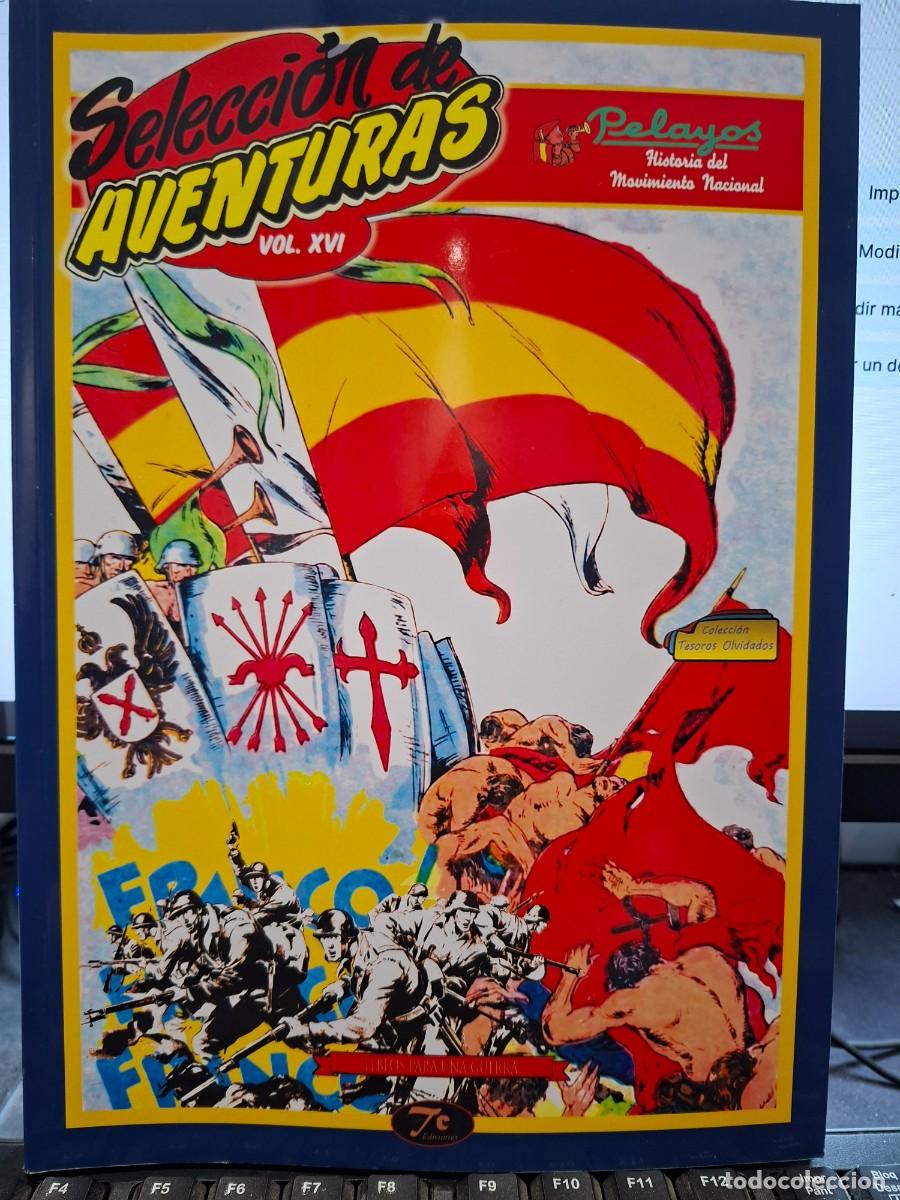 Tebeos: COLECCION TESOROS OLVIDADOS SELECCION DE AVENTURAS VOL XVI PELAYOS HISTORIA DEL MOVIMIENTO NACIONAL