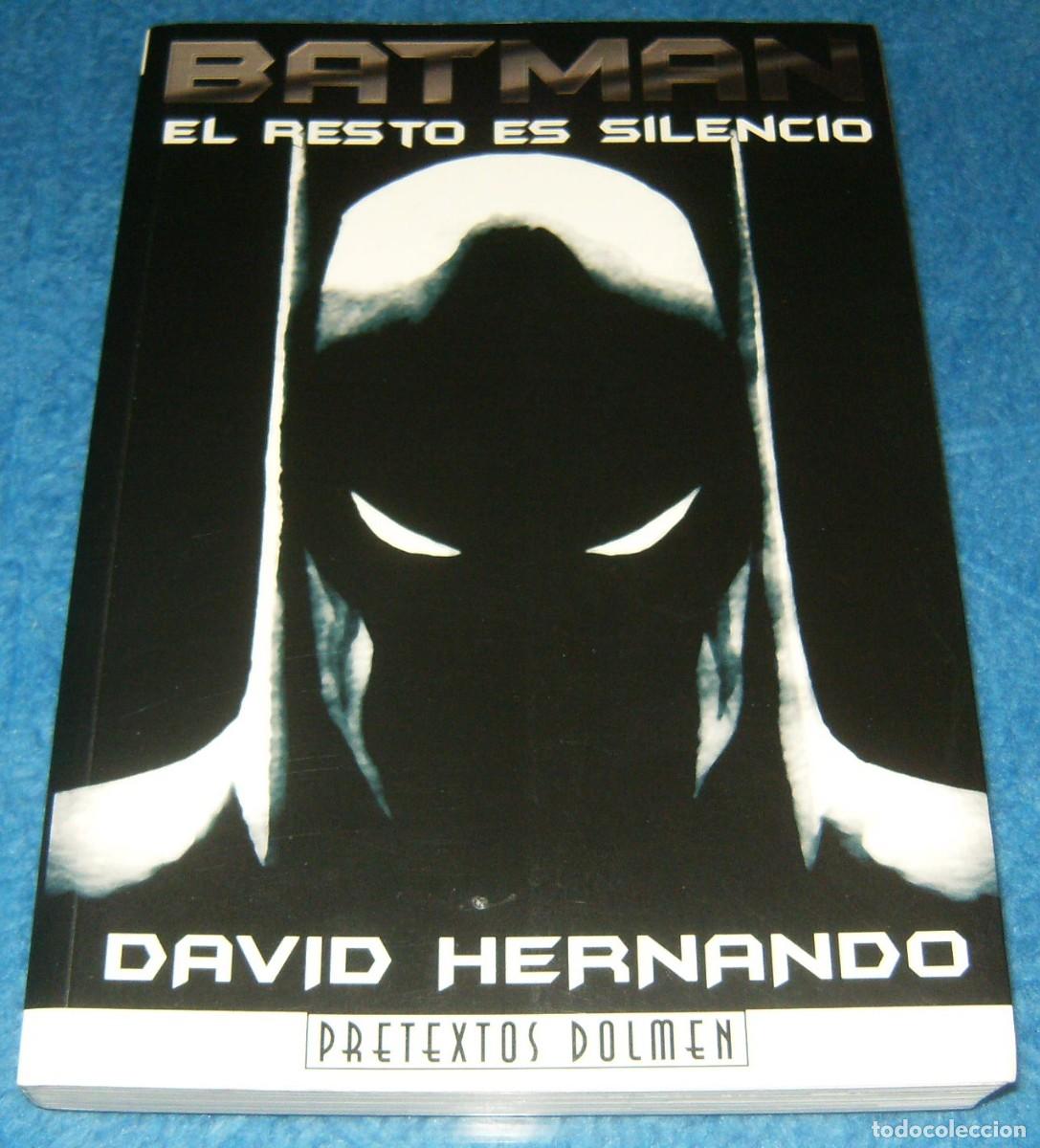Tebeos: BATMAN EL RESTO ES SILENCIO de DAVID HERNANDO . Pretextos Dolmen - Foto 1
