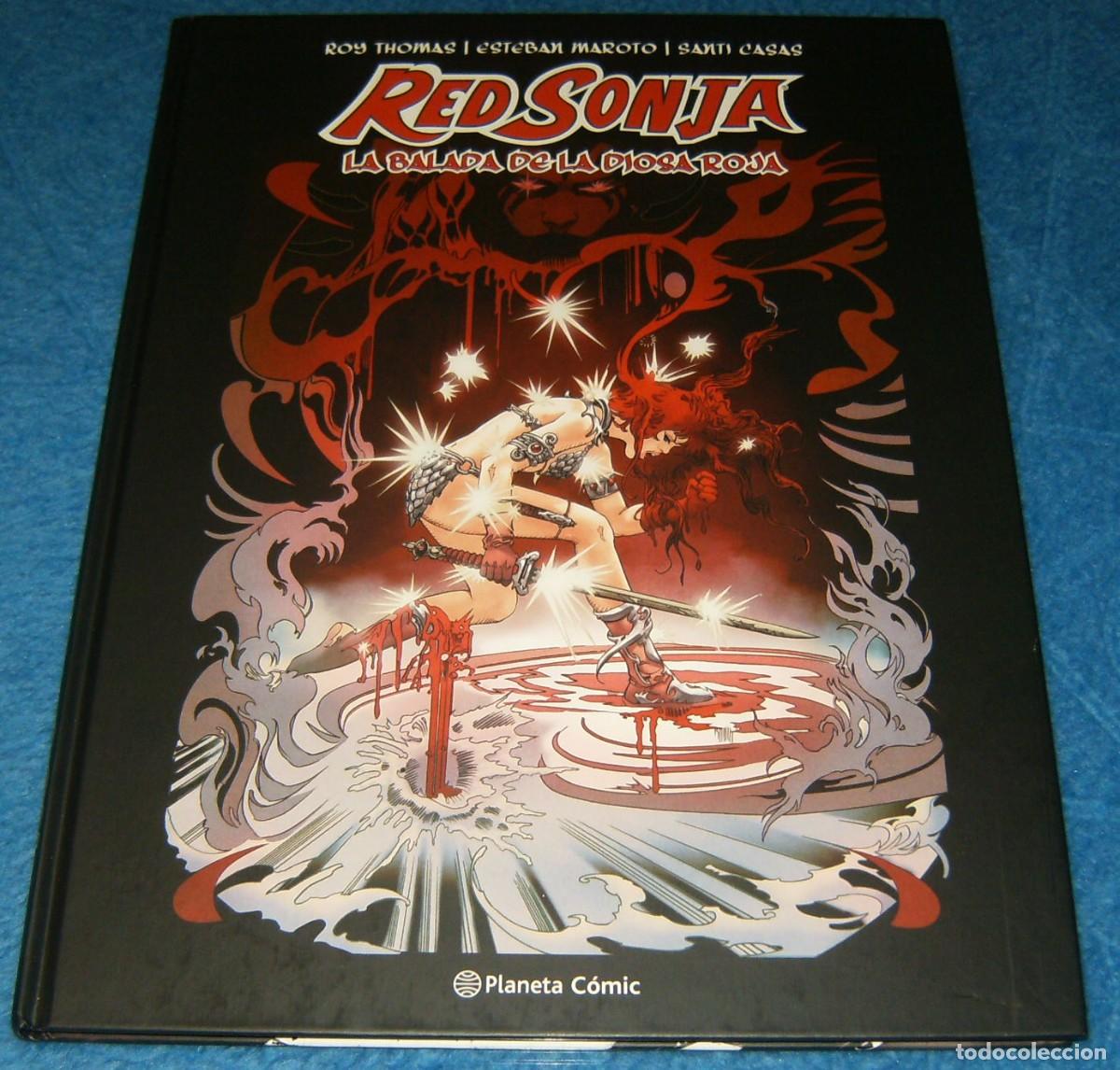 Tebeos: RED SONJA . LA BALADA DE LA DIOSA ROJA . ROY THOMAS ESTABAN MAROTO SANTI CASAS