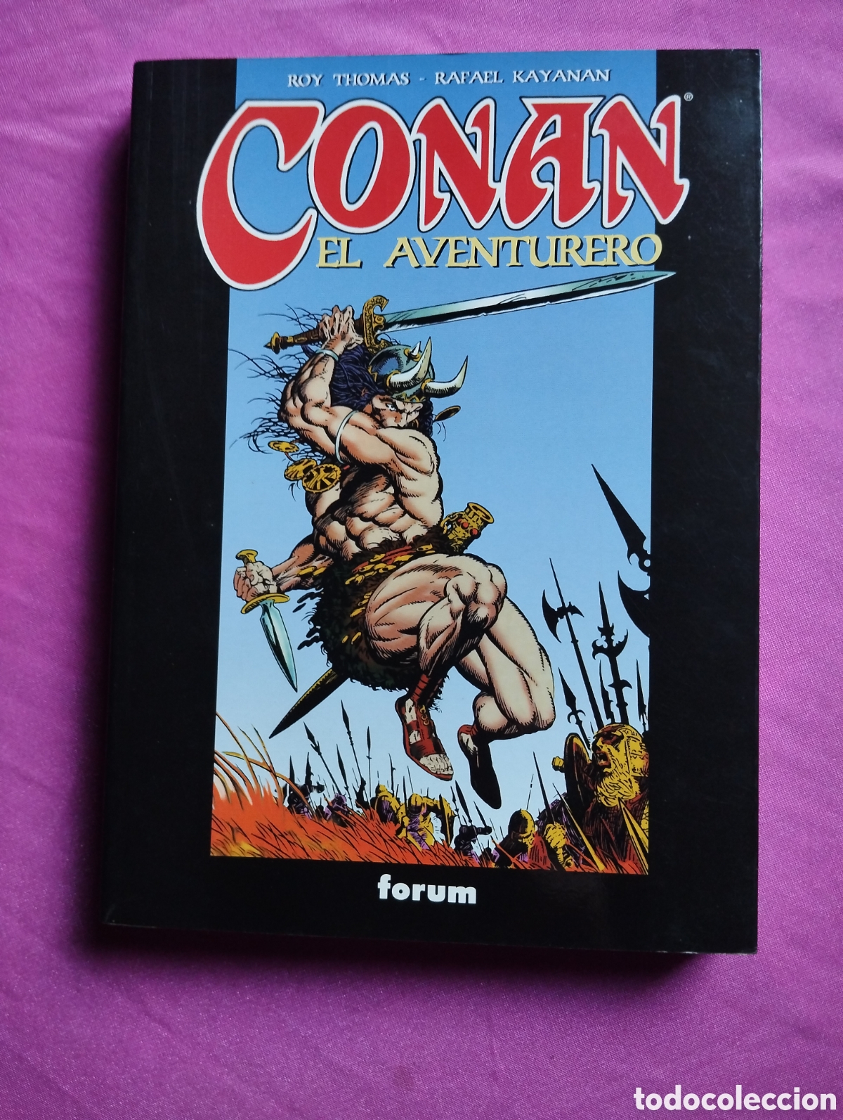 Tebeos: CONAN EL AVENTURERO TOMO ROY THOMAS KAYANAN FORUM L1C5 6