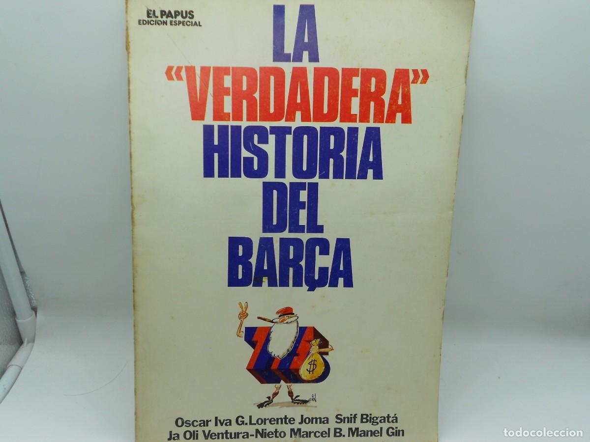 Livros de Banda Desenhada: la verdadera historia de bar&ccedil;a tapa blanda