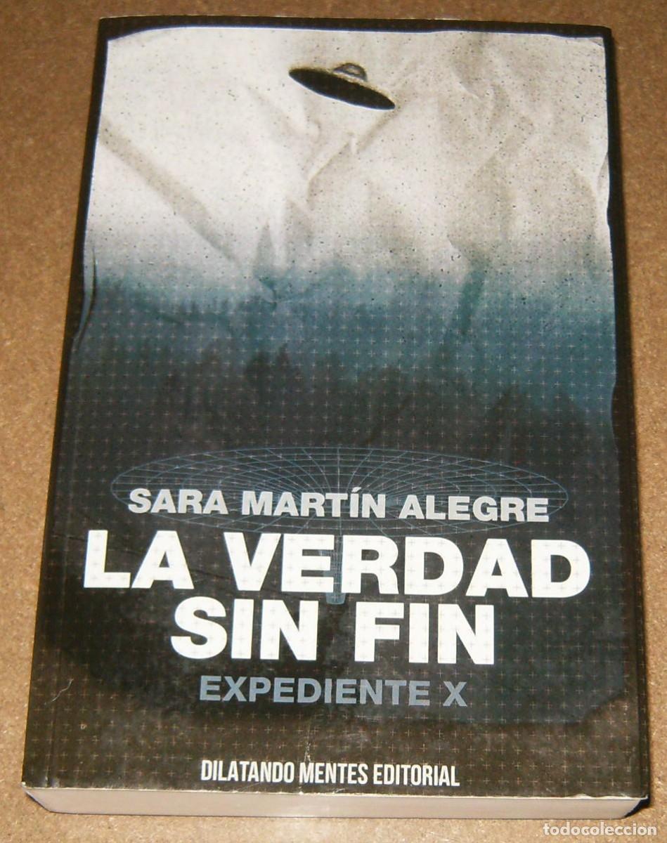 Tebeos: LIBRO . EXPEDIENTE X . LA VERDAD SIN FIN . SARA MARTIN ALEGRE . 2023 . Dilatando Mentes Editorial