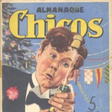 Tebeos: ALMANAQUE CHICOS 1947 (ORIGINAL) . Lote 139232262