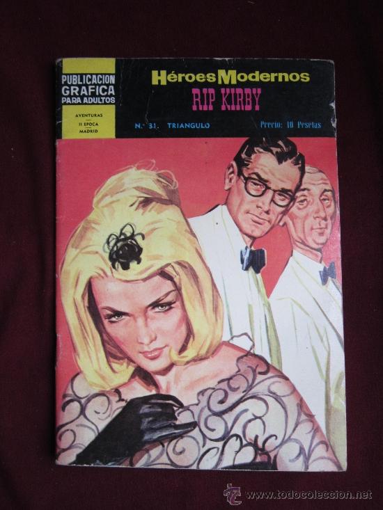 Tebeos: H&eacute;roes Modernos. N&ordm; 31.  2&ordf; epoca. Rip Kirby. Triangulo. Dolar. - Foto 1