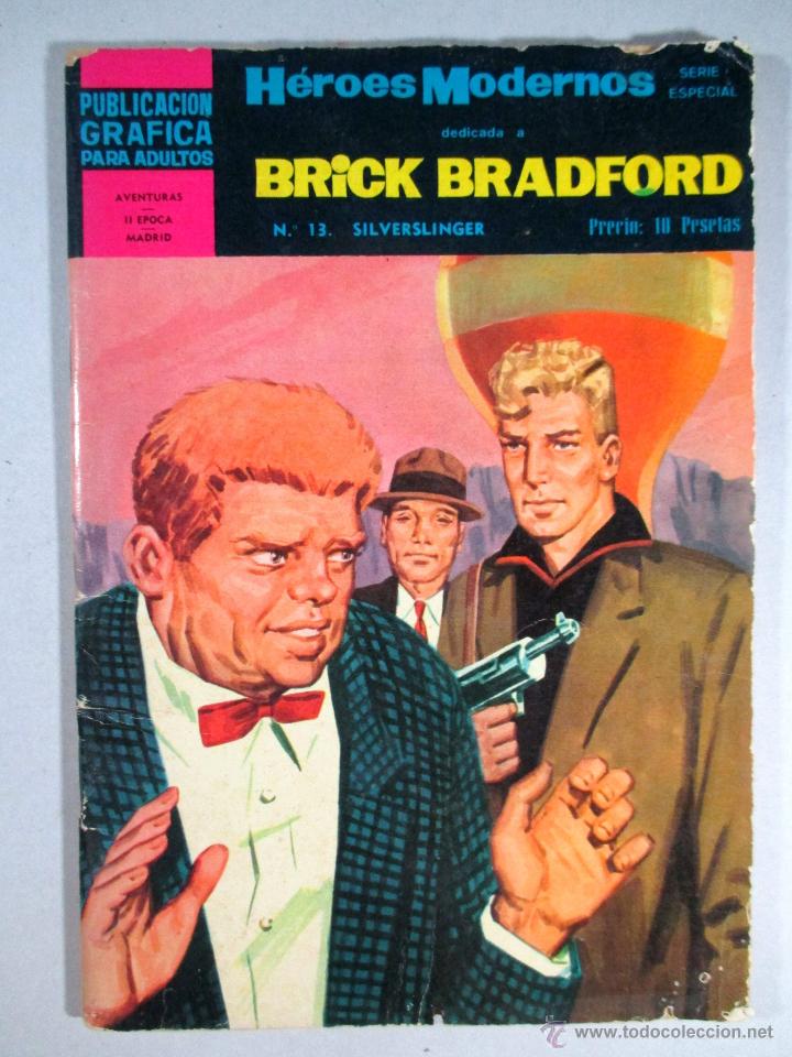 Tebeos: H&Eacute;ROES MODERNOS , BRICK BRADFORD , N&ordm; 13 SILVERSLINGER , DOLAR - Foto 1