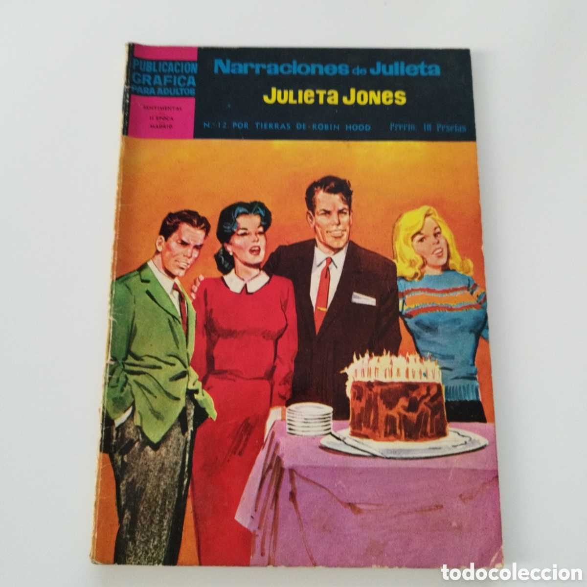 BDs: JULIETA JONES / # 12 / NARRACIONES DE JULIETA JONES / ED. DOLAR / POR TIERRAS DE ROBIN HOOD