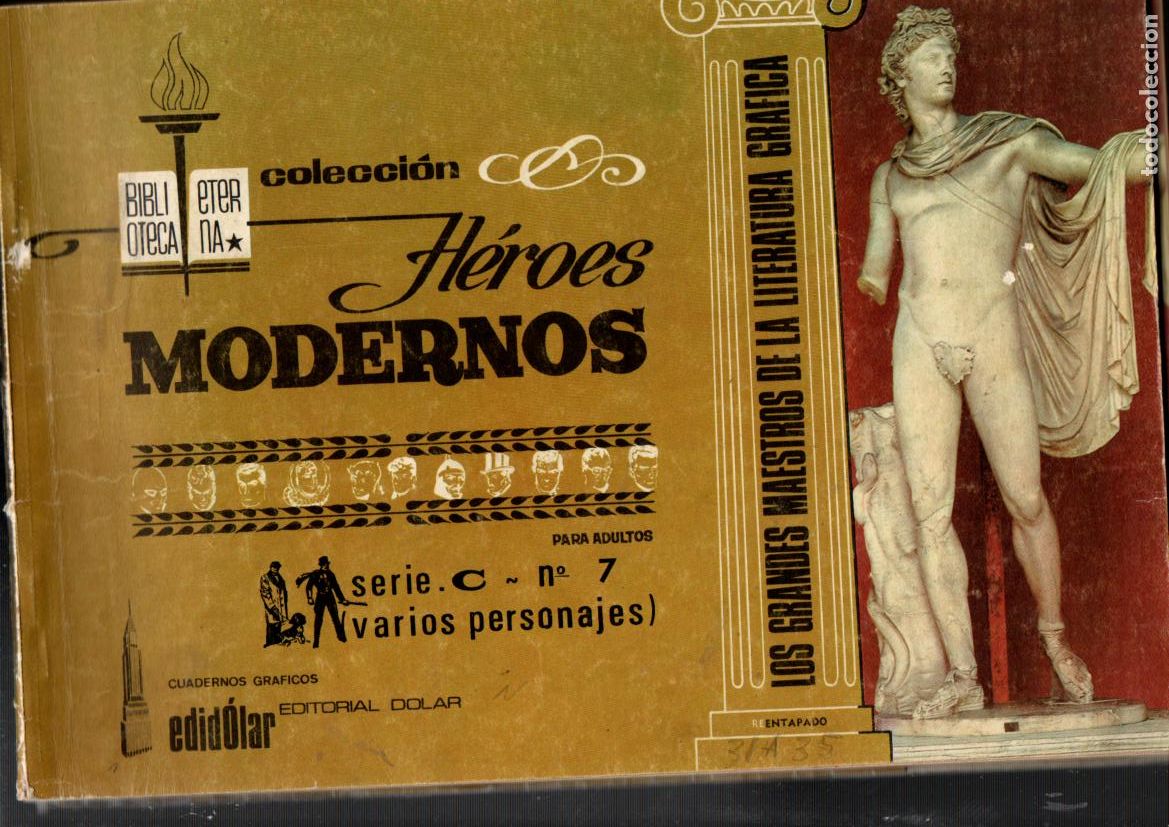 Tebeos: COLECCION HEROES MODERNOS. SERIE C. CUADERNOS N&ordm; 6 Y N&ordm; 7. EDITORIAL DOLAR.
