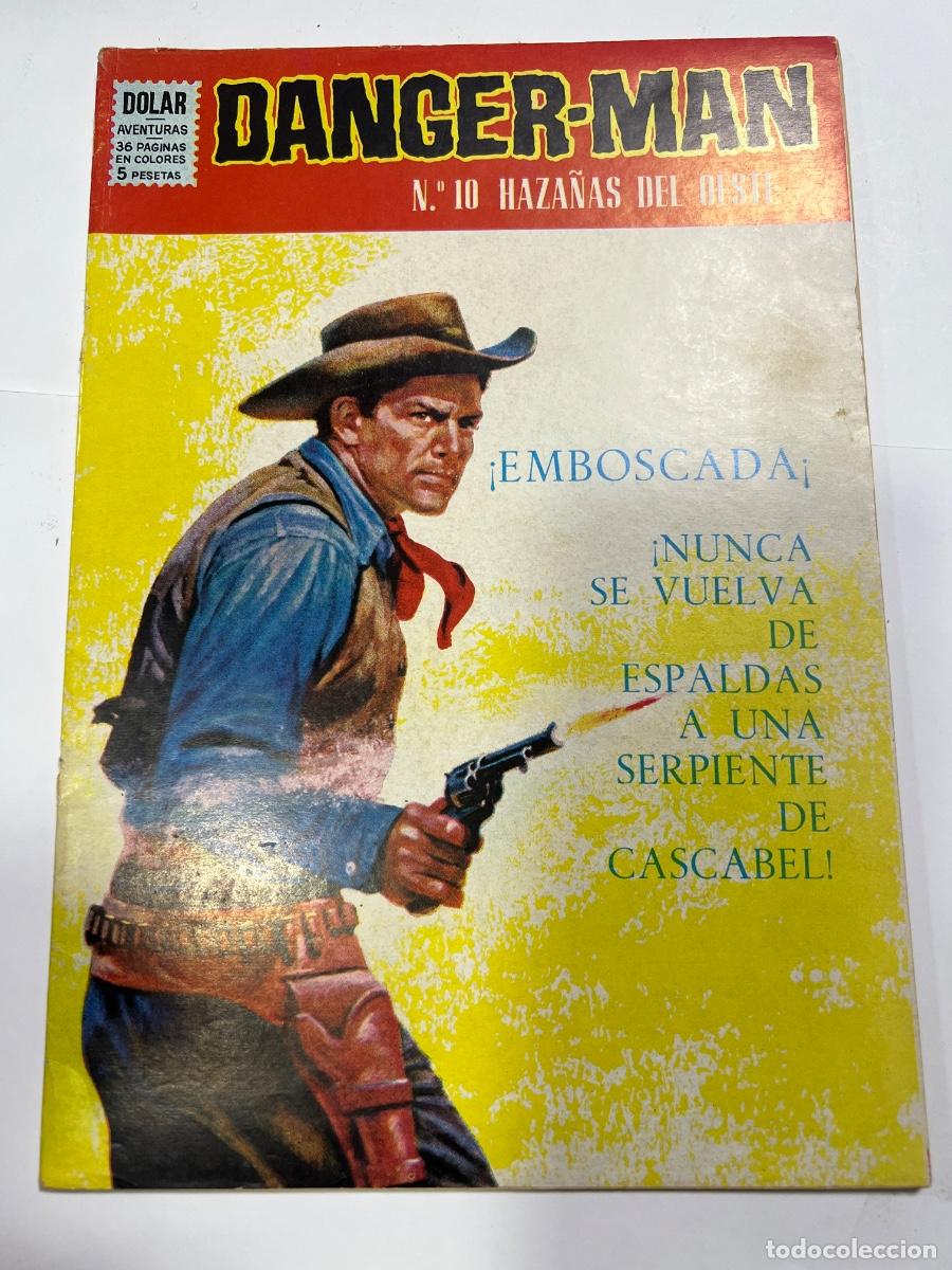 BDs: DANGER-MAN. N&deg; 10. HAZA&Ntilde;AS DEL OESTE. EDITORIAL D&Oacute;LAR.