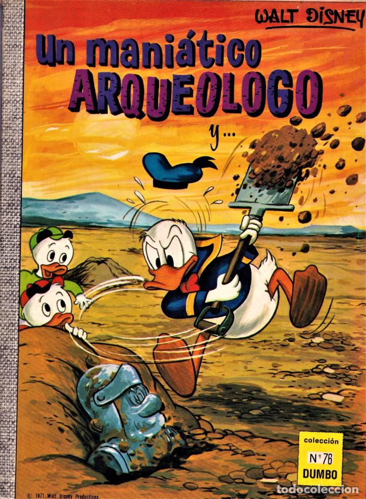 UN MANIATICO ARQUEOLOGO Y... - WALT DISNEY DUMBO Nº 76 - 1971 (Tebeos y Comics - Ersa)