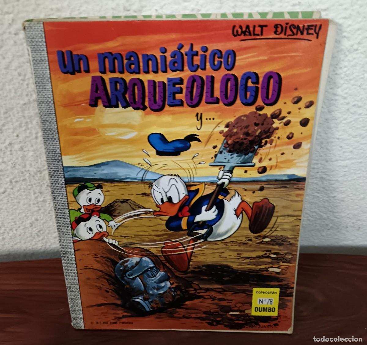 Tebeos: UN MANI&Aacute;TICO ARQUE&Oacute;LOGO WALT DISNEY COLECCI&Oacute;N DUMBO N&ordm; 76 ERSA A&Ntilde;O 1971