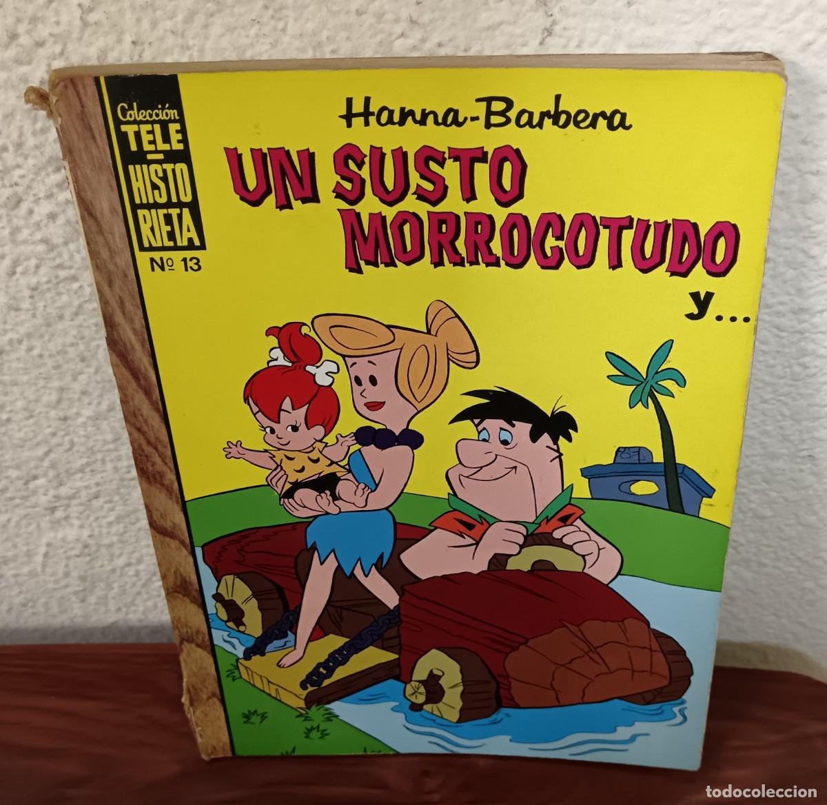 Tebeos: UN SUSTO MORROCOTUDO Y... HANNA-BARBERA COLECCI&Oacute;N TELE-HISTORIETA N&ordm; 13 ERSA A&Ntilde;O 1970