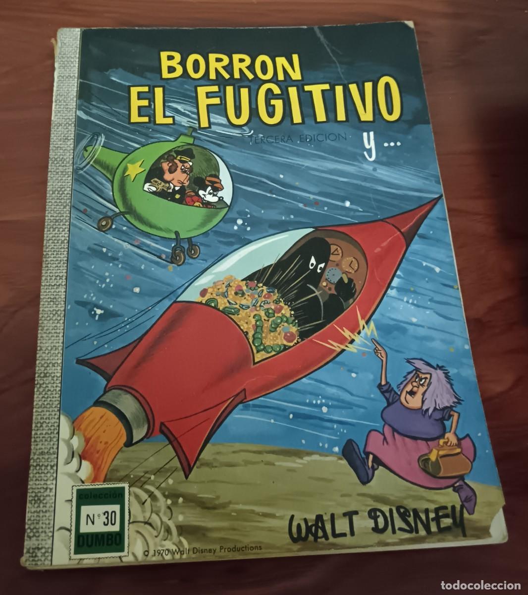 Tebeos: BORR&Oacute;N EL FUGITIVO Y... COLECCI&Oacute;N DUMBO N&ordm; 30 WALT DISNEY ERSA A&Ntilde;O 1970