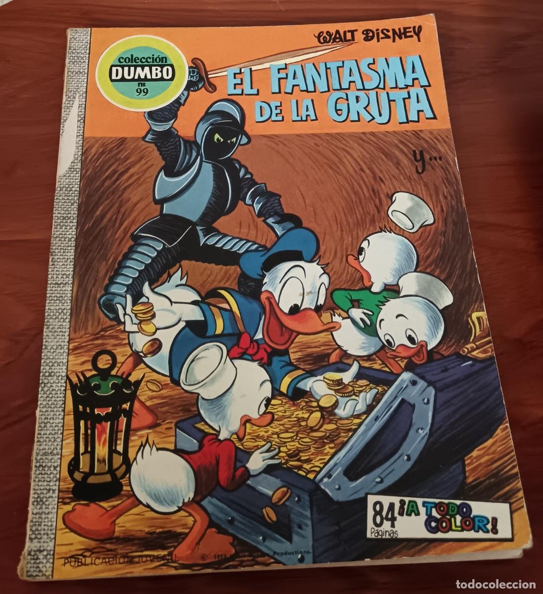 Comics: EL FANTASMA DE LA GRUTA WALT DISNEY COLECCI&Oacute;N DUMBO N&ordm; 99 ERSA A&Ntilde;O 1973